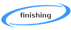 finishing