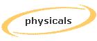 physicals