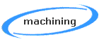 machining