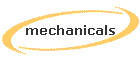 mechanicals