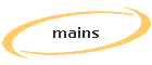 mains