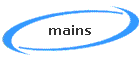 mains